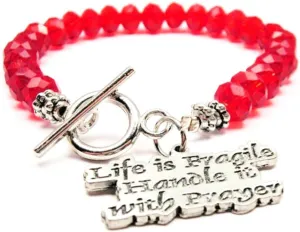 Life Is Fragile Handle with Prayer Red Crystal Beaded Toggle Bracelet