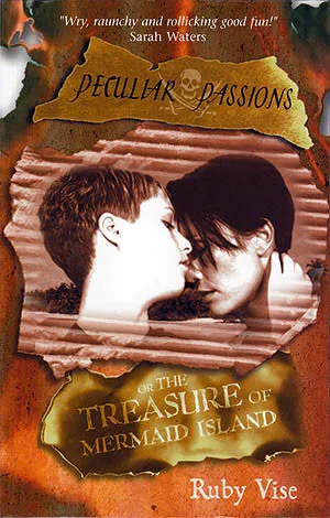 Peculiar Passions: or The Treasure of Mermaid Island